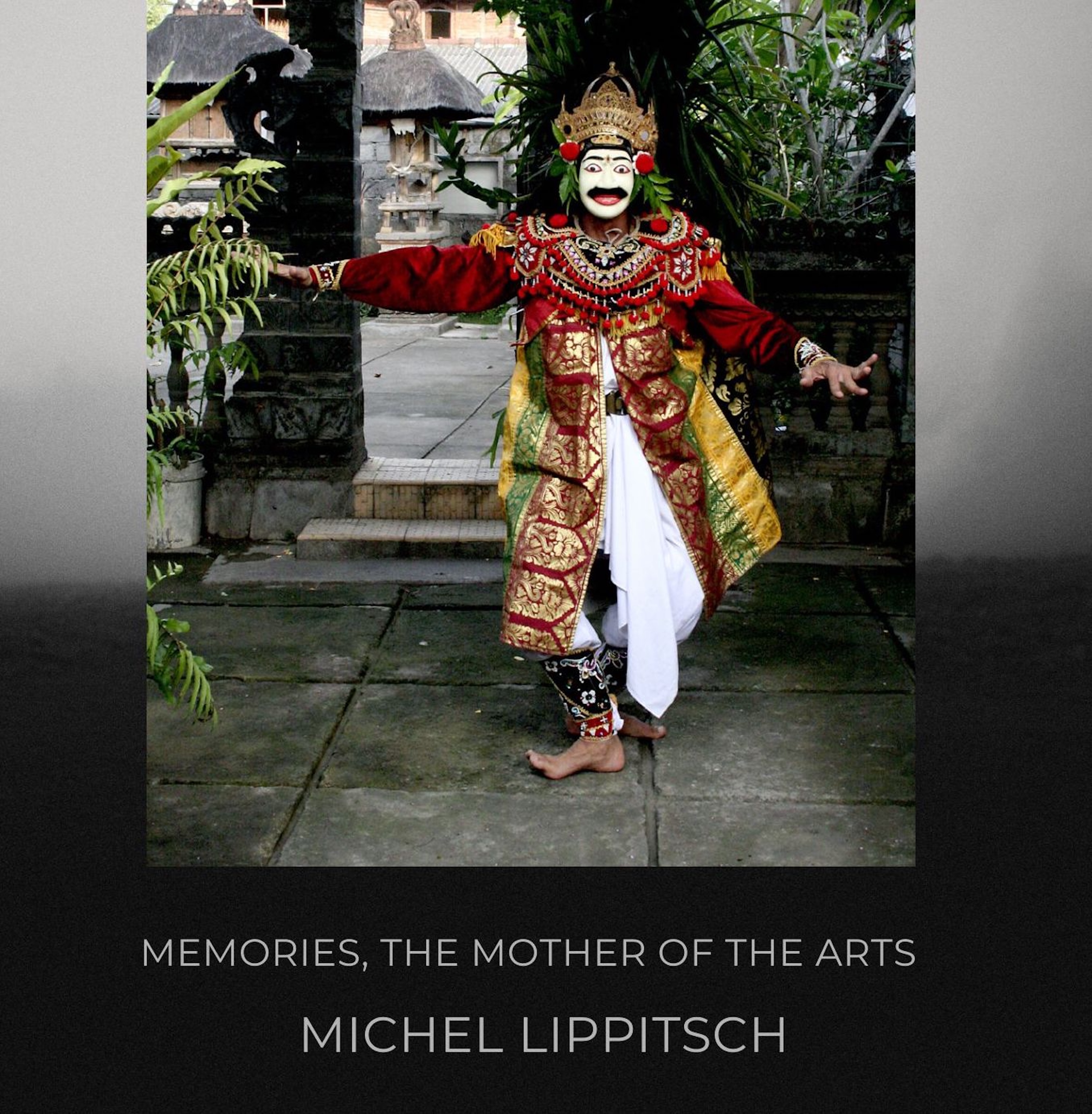 Memories, the Mother of the Arts