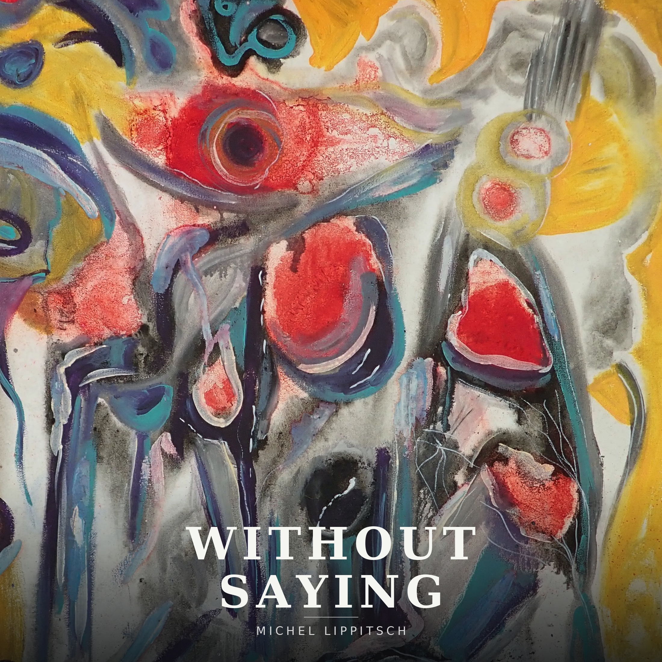 Without Saying